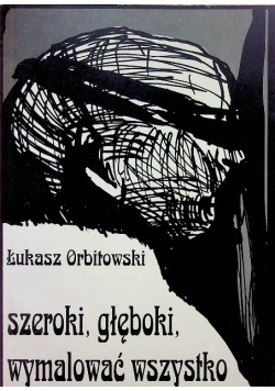 Szeroki głęboki wymalować wszystko