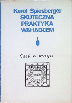 Skuteczna praktyka wahadłem