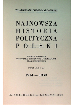 Najnowsza historia polityczna polski Tom II 1914-1939