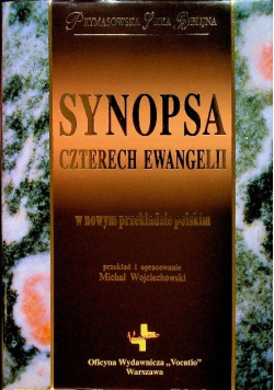 Synopsa czterech Ewangelii w nowym przekładzie polskim