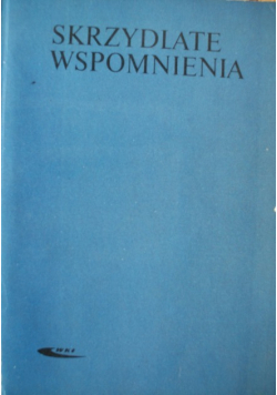 Skrzydlate wspomnienia