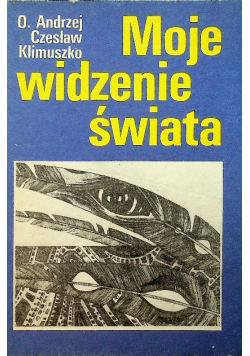 Moje widzenie świata