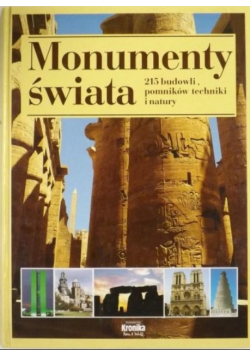 Monumenty świata 215 budowli pomników techniki i natury
