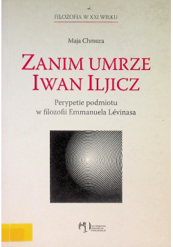 Zanim umrze Iwan Iljicz
