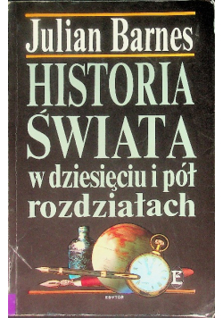 Historia Świata w dziesięciu i pół rozdziałach