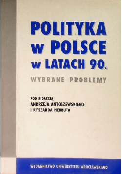 Polityka w Polsce w latach 90 wybrane problemy
