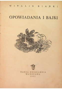 Bianki Opowiadania i bajki
