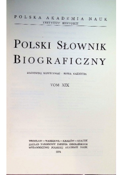 Polski Słownik Biograficzny Tom XIX