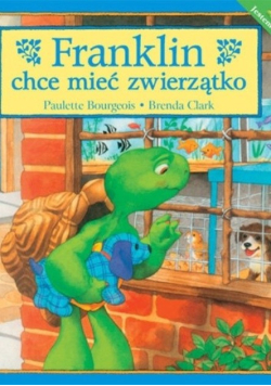 Franklin chce mieć zwierzątko