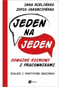 Jeden na jeden - odważne rozmowy z pracownikami