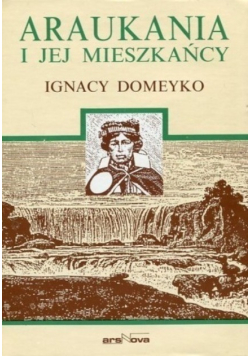 Araukania i jej mieszkańcy