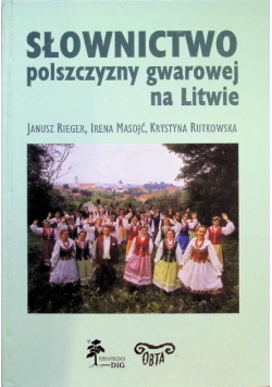 Słownictwo polszczyzny gwarowej na Litwie
