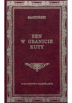 Sen w granicie kuty