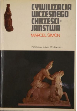 Cywilizacja wczesnego Chrześcijaństwa