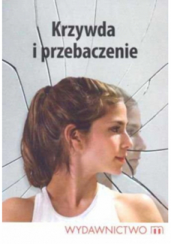 Krzywda i przebaczenie