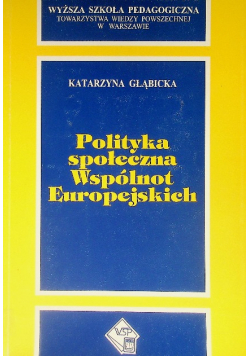 Polityka społeczna Wspólnot Europejskich