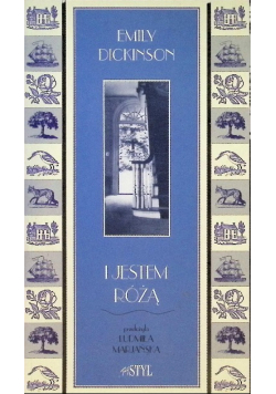 I jestem różą