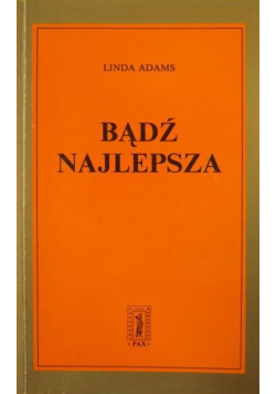 Bądź najlepsza