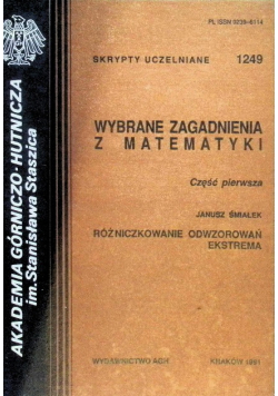 Wybrane zagadnienia z matematyki różniczkowanie odwzorowań  ekstrema skrypty uczelniane Część 1