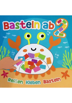 Reissen Kleben Basteln ab 2 Jahren