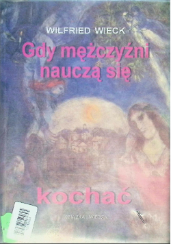 Gdy mężczyźni nauczą się kochać