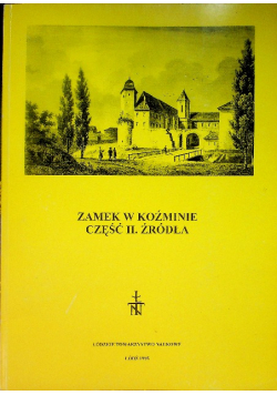 Zamek w Koźminie Część 2