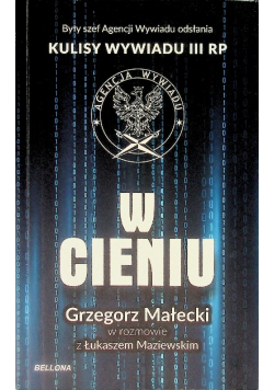 W cieniu Kulisy wywiadu III RP