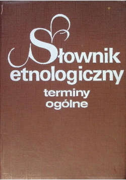 Słownik etnologiczny terminy ogólne