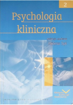 Psychologia kliniczna Tom 2