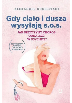 Gdy ciało i dusza wysyłają S.O.S.