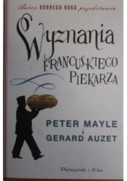 Wyznania francuskiego piekarza