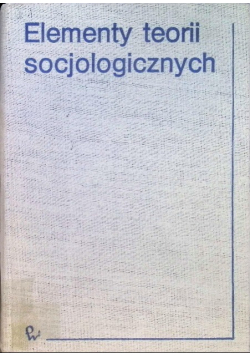 Elementy teorii socjologicznych