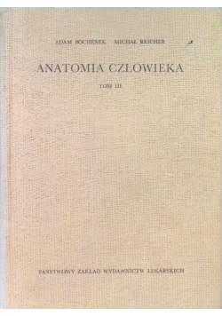 Anatomia człowieka Tom III