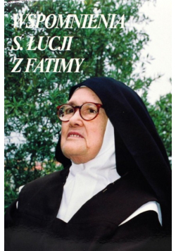 Wspomnienia s. Łucji z Fatimy
