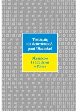 Proszę się nie denerwować, pani Oksanko!