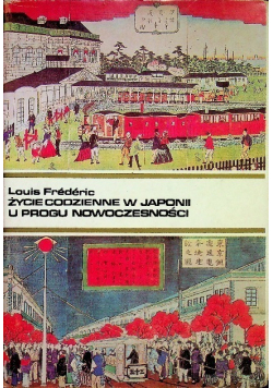 Życie codzienne w Japonii u progu nowoczesności