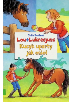 Kucyk uparty jak osioł
