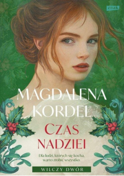 Wilczy Dwór T.3 Czas nadziei DL
