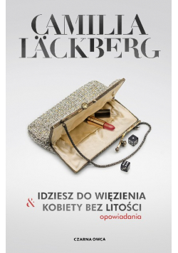 Idziesz do więzienia i Kobiety bez litości