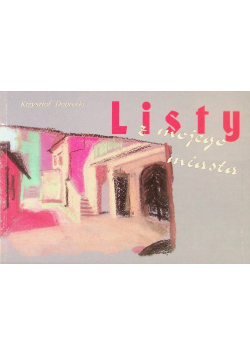 Listy z mojego miasta