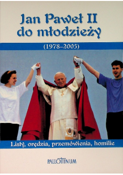 Jan Paweł II do młodzieży