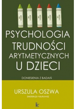 Psychologia trudności arytmetycznych u dzieci