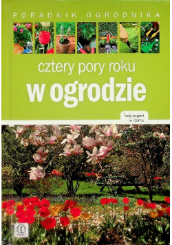 Cztery pory roku w ogrodzie