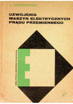 Uzwojenia maszyn elektrycznych prądu przemiennego