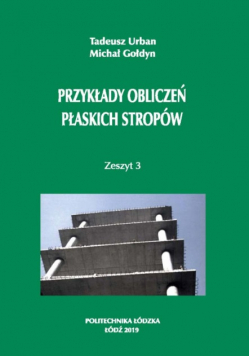 Przykłady obliczeń płaskich stropów. Zeszyt 3