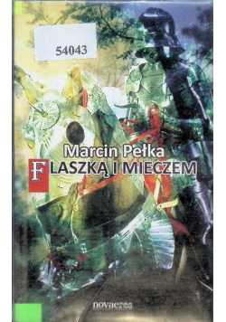 Flaszką i mieczem