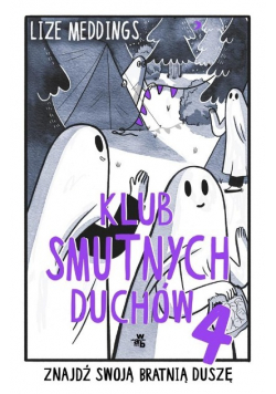 Klub Smutnych Duchów Tom 4
