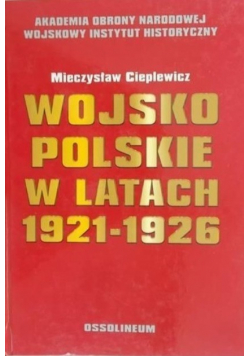Wojsko polskie w latach 1921 1926
