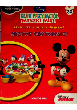 Klub przyjaciół Myszki Tom 30 Miki Zdrowe odżywianie