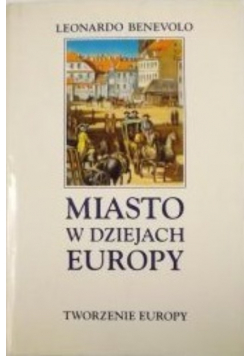 Miasto w dziejach Europy